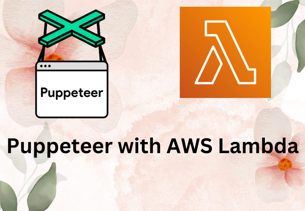 Puppeteer with AWS Lambda 